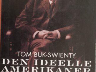 Boganmeldelse Den ideelle amerikaner Tom Buk-Swienty
