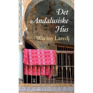 Det Andalusiske Hus af Waciny Laredj