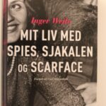 Mit liv med Spies, Sjakalen og Scarface af Inger Weile